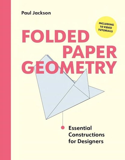 Folded Paper Geometry, Paul Jackson - Paperback - 9781529440485