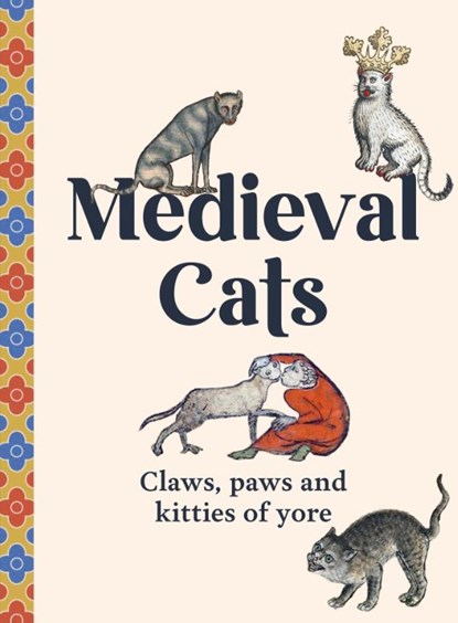 Medieval Cats, Dr Catherine Nappington - Gebonden - 9781529441048