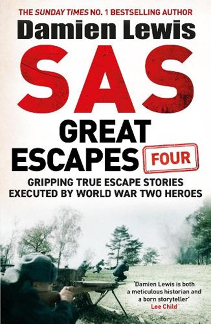 SAS Great Escapes Four, Damien Lewis - Paperback - 9781529441116