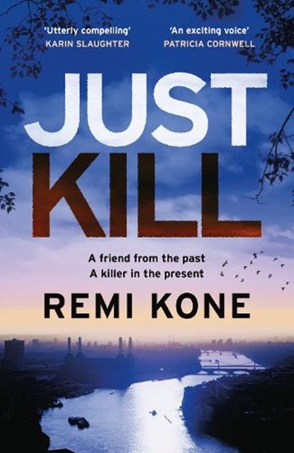 Just Kill, Remi Kone - Gebonden - 9781529441376