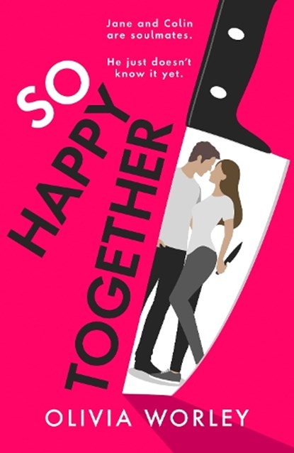 So Happy Together, Olivia Worley - Gebonden - 9781529441604