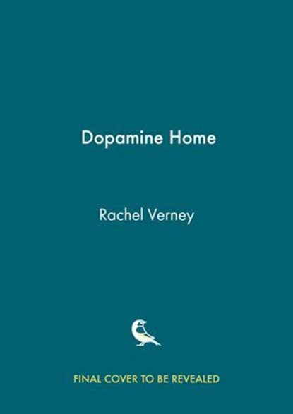 Dopamine Home, Rachel Verney - Ebook - 9781529441901