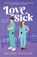 Love Sick, Deidra Duncan - Paperback - 9781529442090