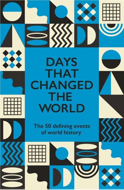 Days That Changed the World, Hywel Williams - Paperback - 9781529442687
