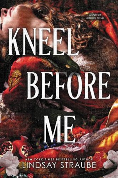 Kneel Before Me, Lindsay Straube - Paperback - 9781529445947