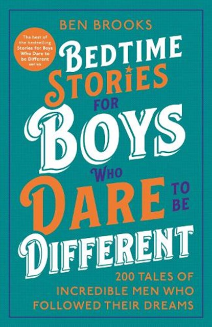Bedtime Stories for Boys Who Dare to be Different, Ben Brooks - Gebonden - 9781529447552