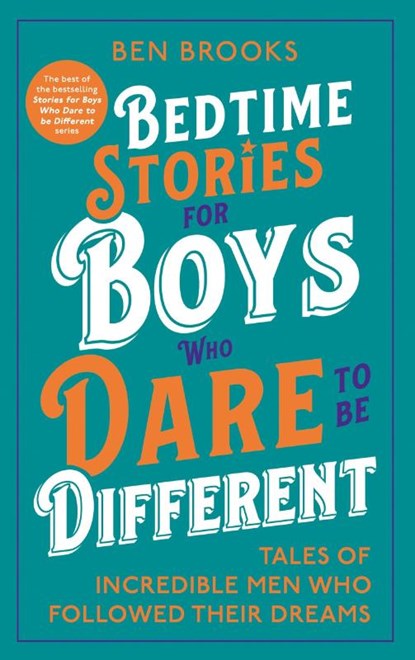 Bedtime Stories for Boys Who Dare to be Different, Ben Brooks - Gebonden - 9781529447552