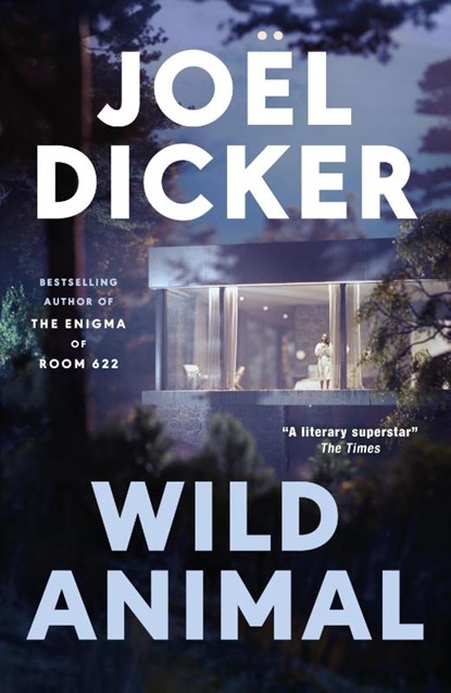 Wild Animal, Joel Dicker - Paperback - 9781529447859