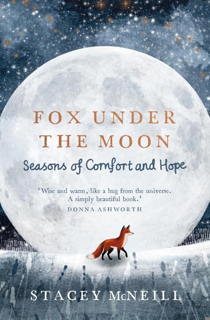 Fox Under the Moon, Stacey McNeill - Gebonden - 9781529448115
