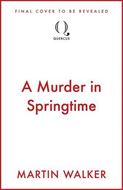 A Murder in Springtime, Martin Walker - Ebook - 9781529448672