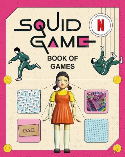The Squid Game Book of Games, Netflix - Paperback - 9781529448962