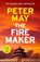 The Firemaker, Peter May - Paperback - 9781529449259
