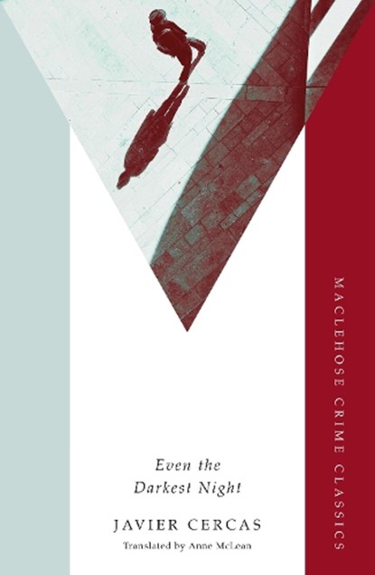 Even the Darkest Night, Javier Cercas - Paperback - 9781529452266