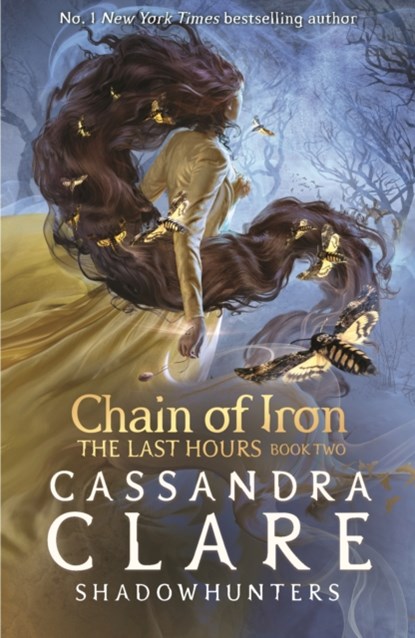 The Last Hours: Chain of Iron, Cassandra Clare - Paperback - 9781529500912