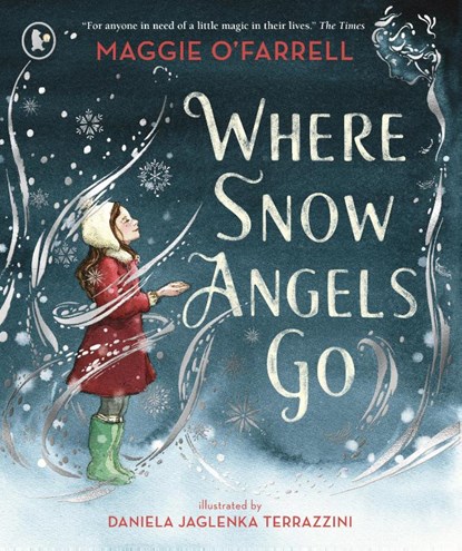Where Snow Angels Go, Maggie O'Farrell - Paperback - 9781529501094
