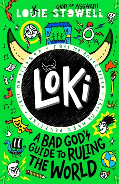 Loki: A Bad God's Guide to Ruling the World, Louie Stowell - Paperback - 9781529501230