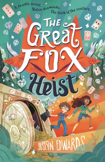 The Great Fox Heist, Justyn Edwards - Paperback - 9781529501957