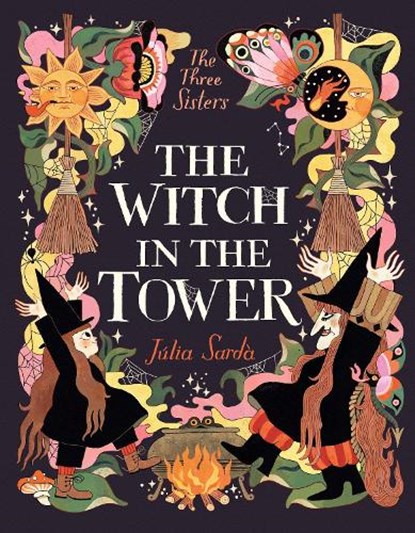 The Witch in the Tower, Julia Sarda - Gebonden - 9781529502923