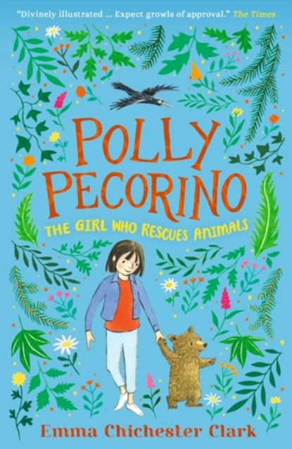 Polly Pecorino: The Girl Who Rescues Animals, Emma Chichester Clark - Paperback - 9781529502954