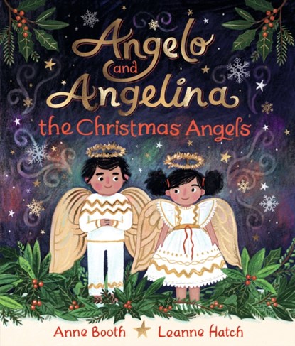 Angelo and Angelina, the Christmas Angels, Anne Booth - Gebonden - 9781529503265