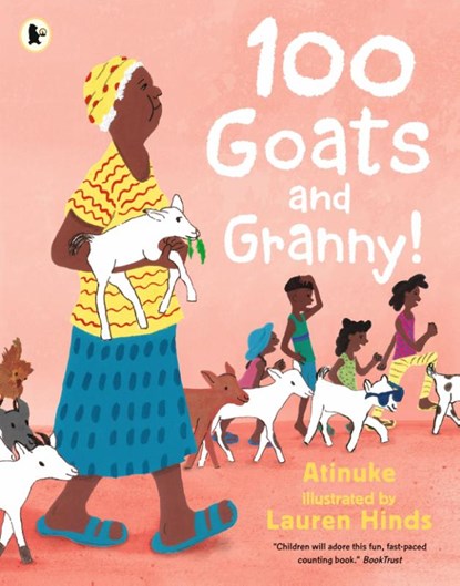 100 Goats and Granny!, Atinuke - Paperback - 9781529503326
