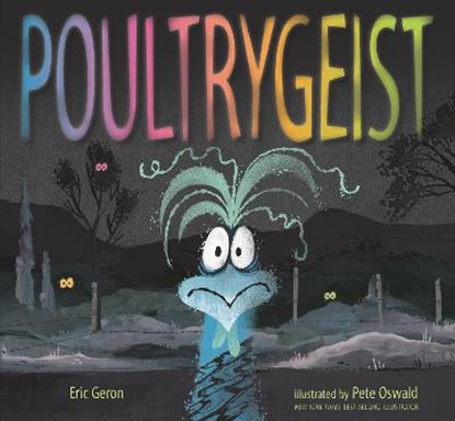 Poultrygeist, Eric Geron - Gebonden - 9781529503357