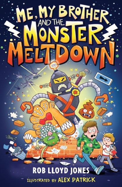 Me, My Brother and the Monster Meltdown, Rob Lloyd Jones - Paperback - 9781529503517