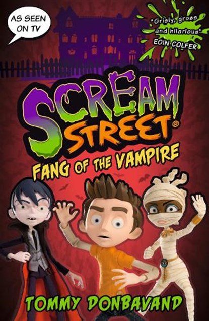 Scream Street 1: Fang of the Vampire, Tommy Donbavand - Paperback - 9781529503791