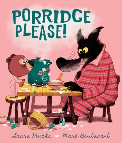 Porridge Please!, Laura Mucha - Gebonden - 9781529504279
