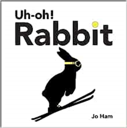 Uh-oh! Rabbit, HAM,  Jo - Gebonden - 9781529504439