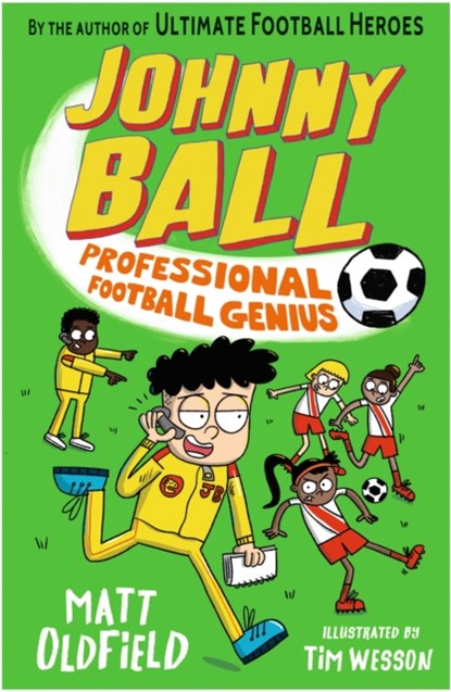 Johnny Ball: Professional Football Genius, Matt Oldfield - Paperback - 9781529504460