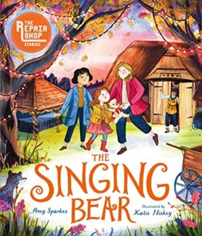 The Repair Shop Stories: The Singing Bear, Amy Sparkes - Gebonden - 9781529504781