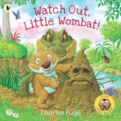 Watch Out, Little Wombat!, Charles Fuge - Paperback - 9781529506532