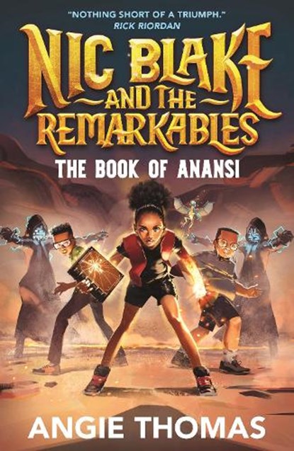 Nic Blake and the Remarkables: The Book of Anansi, Angie Thomas - Paperback - 9781529506556