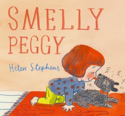 Smelly Peggy, Helen Stephens - Gebonden - 9781529507133