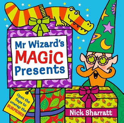 Mr Wizard's Magic Presents, Nick Sharratt - Gebonden - 9781529507294