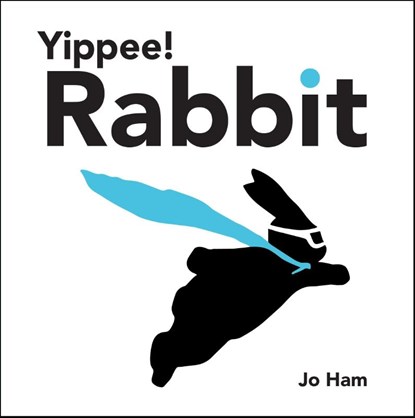Yippee! Rabbit, HAM,  Jo - Gebonden - 9781529509106