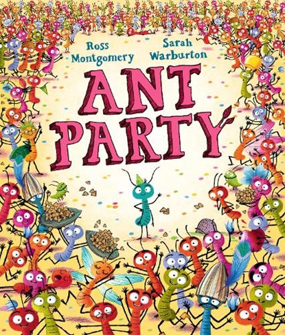Ant Party, Ross Montgomery - Gebonden - 9781529509144
