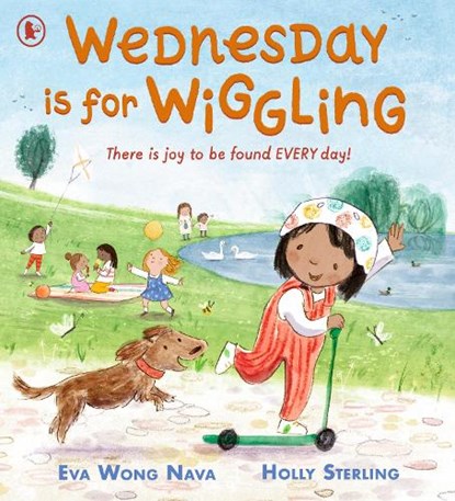 Wednesday Is for Wiggling, Eva Wong Nava - Paperback - 9781529509915
