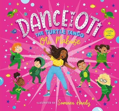 Dance with Oti: The Turtle Tango, Oti Mabuse - Paperback - 9781529511055