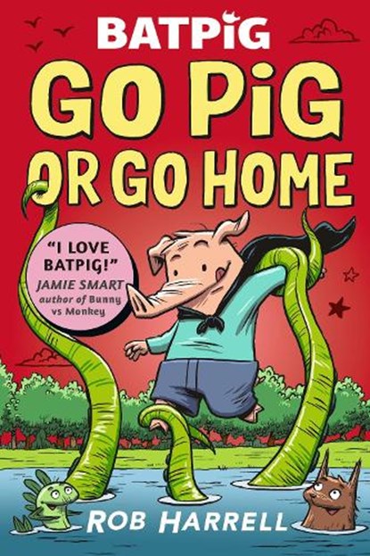 Batpig: Go Pig or Go Home, Rob Harrell - Paperback - 9781529511222