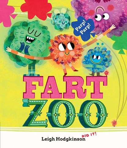 Fart Zoo, Leigh Hodgkinson - Paperback - 9781529511796