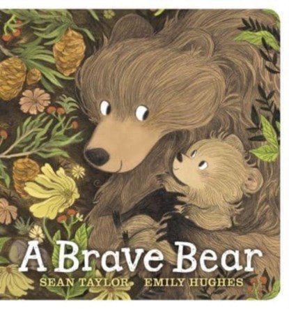A Brave Bear, Sean Taylor - Gebonden - 9781529511864