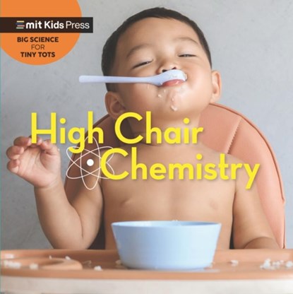 High Chair Chemistry, WonderLab Group ; Jill Esbaum - Gebonden - 9781529512175