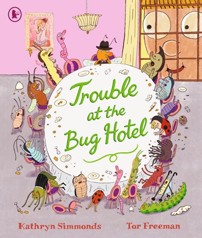 Trouble at the Bug Hotel, Kathryn Simmonds - Paperback - 9781529513158