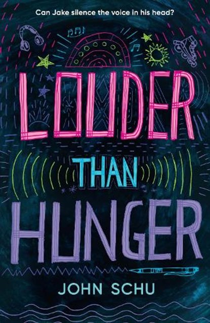Louder Than Hunger, John Schu - Paperback - 9781529514568