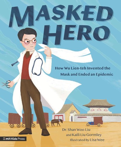 Masked Hero, Shan Woo Liu - Gebonden - 9781529515510
