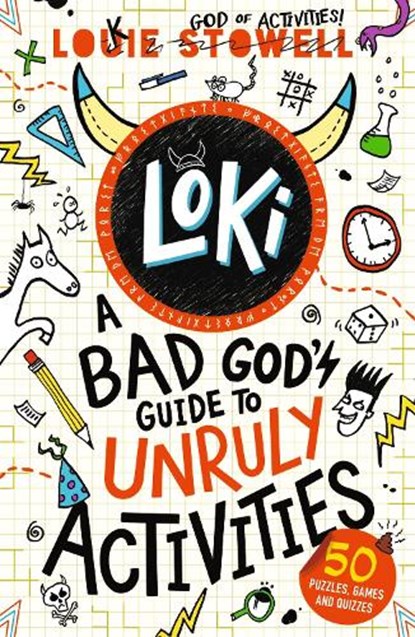 Loki: A Bad God's Guide to Unruly Activities, Louie Stowell - Paperback - 9781529515787