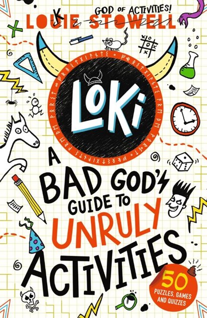 Loki: A Bad God's Guide to Unruly Activities, Louie Stowell - Paperback - 9781529515787