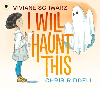 I Will Haunt This, Viviane Schwarz - Paperback - 9781529515947